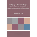 An Opaque Mirror for Trajan: A Literary Analysis and Interpretation of Plutarch's Regum Et Imperatorum Apophthegmata - Hardcover