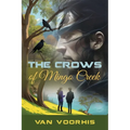 The Crows of Mingo Creek - Paperback