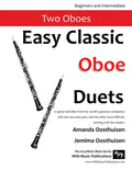 Easy Classic Oboe Duets: 27 great melodies from the world's greatest composers with one very easy part and the other more difficult. - Paperback
