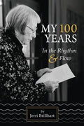 My 100 years in the Rhythm & Flow - Paperback