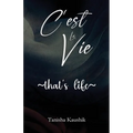 C'est La Vie - That's Life - Paperback