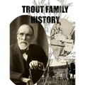 Trout Family History - Paperback