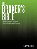 The Broker's Bible: The Way Back to Profit for Today's Real-Estate Company - Paperback
