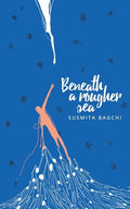 Beneath A Rougher Sea - Paperback