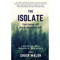 The Isolate: The Saga of Nick Grindstaff - Hardcover
