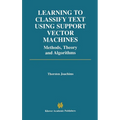 Learning to Classify Text Using Support Vector Machines - Hardcover