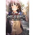 Higehiro: After Being Rejected, I Shaved and Took in a High School Runaway, Vol. 5 (Light Novel): Volume 5 - Paperback