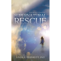 Supernatural Rescue: From Broken To Beautiful - Paperback