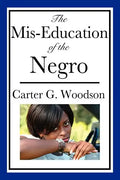 The Mis-Education of the Negro - Paperback