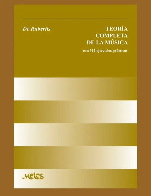 Teoría Completa de la Música: con 312 ejercicios prácticos - Paperback