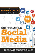 Understanding Social Media For Business: A Simple Simon Guiide - Paperback