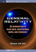 General Relativity: An Introduction to Black Holes, Gravitational Waves, and Cosmology - Paperback