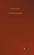 Old New Zealand - Hardcover