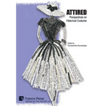 Attired: Perspectives on Historical Costume - Hardcover