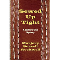 Sewed Up Tight: (A Quilters Club Mystery No. 5) - Paperback