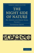The Night Side of Nature - Volume 2 - Paperback