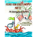Friends from Other Flowerpots II: The Interrogation of the Wasp - Hardcover
