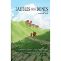 Baubles From Bones: Issue 3 - Paperback