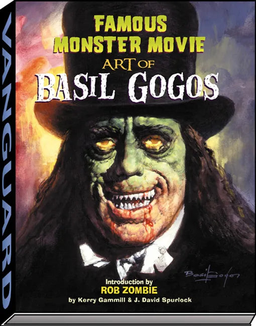 Famous Monster Movie Art of Basil Gogos - Paperback