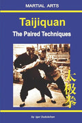 Taijiquan - The Paired Techniques - Paperback