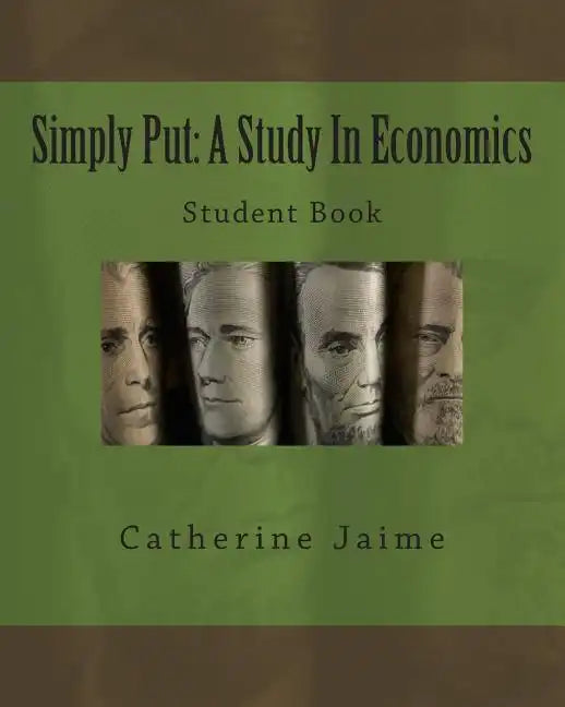 Simply Put: A Study In Economics Student Book - Paperback