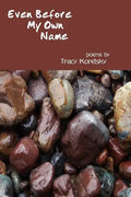 Even Before My Own Name - Paperback