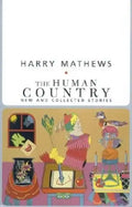 The Human Country: New and Collected Stories - Paperback