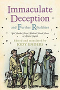 Immaculate Deception and Further Ribaldries: Yet Another Dozen Medieval French Farces in Modern English - Hardcover