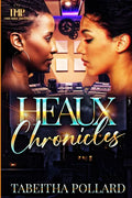Heaux Chronicles - Paperback