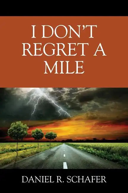 I Don't Regret A Mile - Paperback