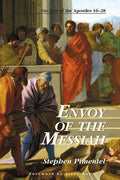 Envoy of the Messiah: On Acts of the Apostles 16-28 - Paperback