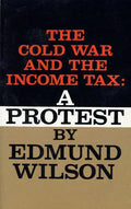 The Cold War and the Income Tax: A Protest - Paperback