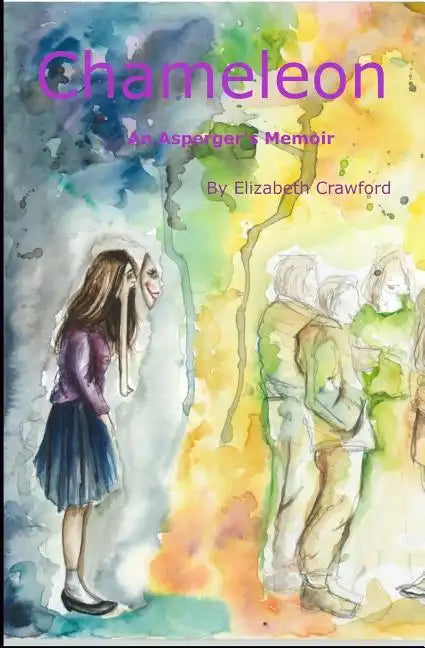 Chameleon: An Asperger's Memoir - Paperback