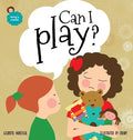 Can I play?: An illustrated book for kids about sharing - Hardcover