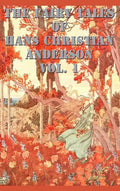 The Fairy Tales of Hans Christian Anderson Vol. 1 - Hardcover
