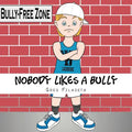 Nobody Likes a Bully - Paperback