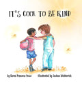 It's Cool to Be Kind - Hardcover