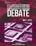 The U.N Convention On The Elimination Of All Forms Of Discrimination Against Women (CEDAW): Issues In The U.S Ratification Debate - Paperback