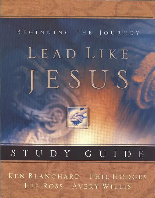 Lead Like Jesus Workbook - Paperback