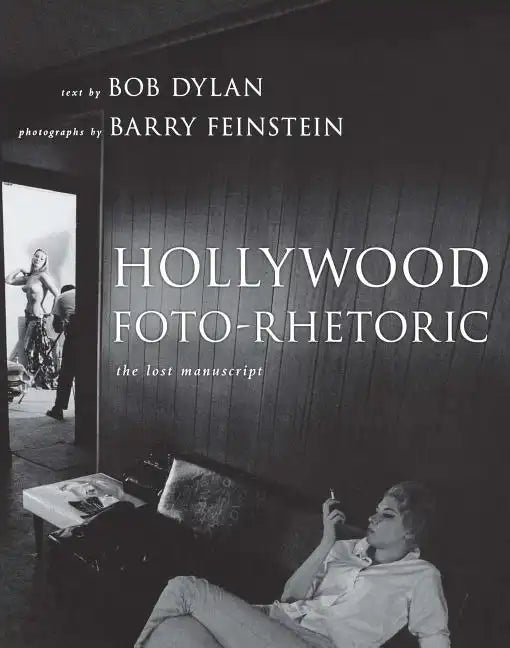 Hollywood Foto-Rhetoric: The Lost Manuscript - Paperback