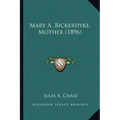 Mary A. Bickerdyke, Mother (1896) - Paperback