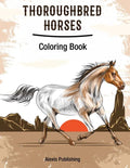 Thoroughbred Horses: Coloring Book - Paperback