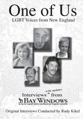 One of Us: LGBT Voices from New England: Interviews (with updates) from Bay Windows - Paperback