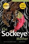 The Sockeye Mother - Hardcover