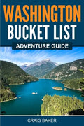 Washington Bucket List Adventure Guide - Paperback