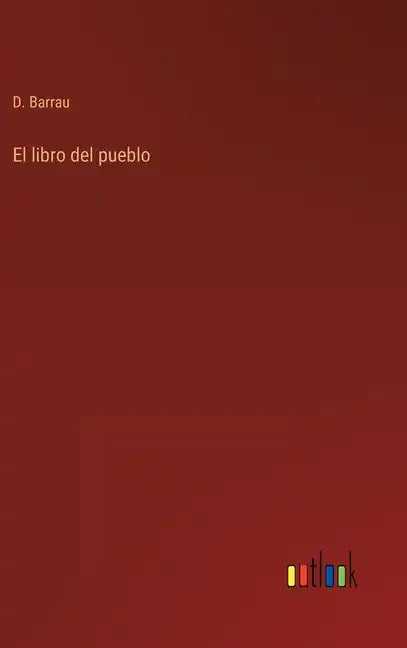 El libro del pueblo - Hardcover