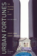 Urban Fortunes: The Political Economy of Place, 20th Anniversary Edition, with a New Preface - Paperback