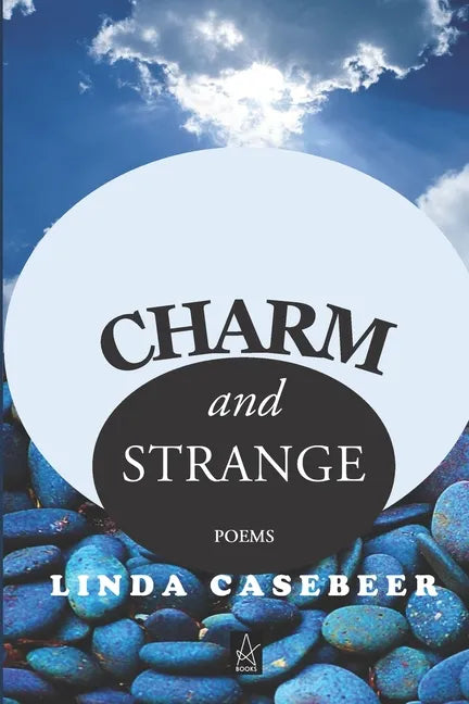 Charm and Strange: Poems - Paperback