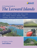 A Cruising Guide to the Leeward Islands - Paperback
