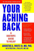 Your Aching Back: A Doctor's Guide to Relief (Revised, Updated) - Paperback
